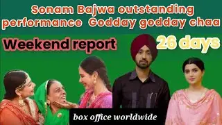 Godday godday chaa vs Jodi collection Box office business worldwide Sonam Bajwa Diljit dosanjh