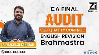 CA FINAL AUDIT | SQC Quality Control | BRAHMASTRA ENGLISH REVISION |  CA PRAGNESH KANABAR