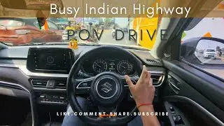 Busy Indian Highway Drive 🛣 | Smooth POV Experience 🚘 