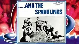 The Sparklings ♪ She's A Woman Now ♫ (1966)
