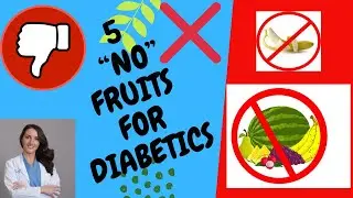 WORST FRUITS FOR DIABETES. Fruits that Increase Blood Sugars