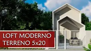 CASA LOFT MODERNO - MEZANINO | TERRENO 5x20
