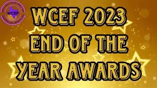 WCEF 2023 End of the Year Awards!
