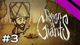 Volx Plays Don't Starve - Reign of Giants - Episode 3