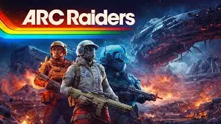 Arc Raiders - Music Game Video