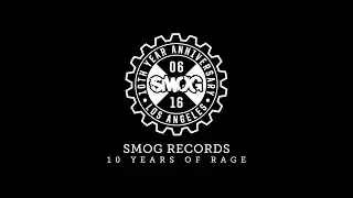 SMOG Records - 10 Years Of Rage