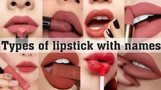 Types of Lipsticks with Names❤️&zwj;🔥 | Lipstick 💄 Shades As Per Your Natural Lip Colour!!