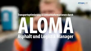 Asphalt und Logistik Manager (ALOMA) &ndash; Transportoptimierung und Echtzeitinformationen im Stra&szlig;enbau