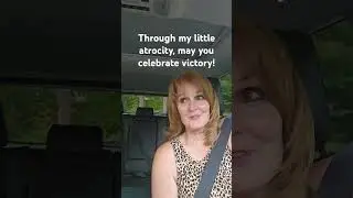 Through my atrocity, may you celebrate victory! #atrocity #victory #customerservice #kathrynkaufmann