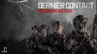 DERNIER CONTACT Opération : N.E.X.U.S | Le Film