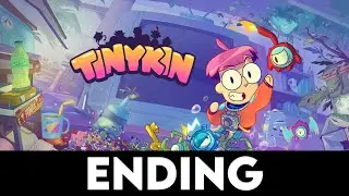 TINYKIN ENDING Gameplay Walkthrough PART 6 [4K PC ULTRA] - THE LAST REFUGE