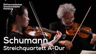 Robert Schumann: Streichquartett A-Dur op. 41,3 | Philharmonisches Staatsorchester Hamburg
