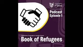 Book of Refugees Podcast Episode 2 - Language Attrition