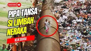 PIPA TANSA: PIPA LIMBAH NERAKA | KEHIDUPAN MENYEDIHKAN PIPA TANSA DI INDIA