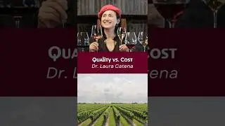 Dr. Laura Catena Discusses Wine Quality vs. Cost