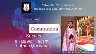 Puthen Qurbana - Rev. Subin Mathew Parayil