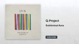 Q-Project - Subliminal Aura