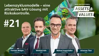Deka Institutionell Assets & Values – # 21 / Lebenszyklusmodelle
