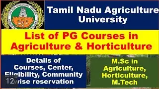 Best PG Courses in Agriculture / List of PG Courses in Agriculture / M.Sc in Agriculture / TNAU
