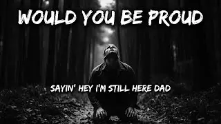 💔 Would You Be Proud 😔💔 Maybe One Day..