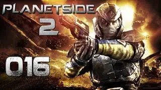 Let's Play PlanetSide 2 #016 [Deutsch] [HD] - Hauptsache Spa&szlig; am Spiel