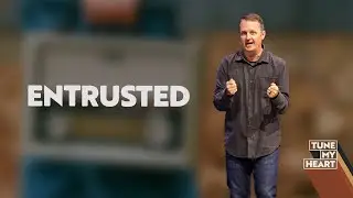 Entrusted | Matthew 25:14-30