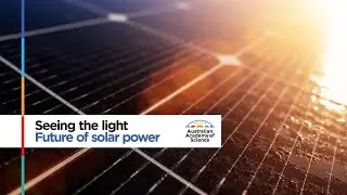 Seeing the light, future of solar power: Professor Andrew Holmes AC FAA FRS FTSE | #MedallistMonday