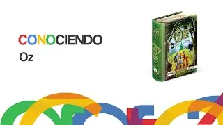 Conociendo Oz
