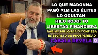Rabino Millonario: Lo Que HACE El HILO ROJO Que DESTRUYE Bloqueos De PROSPERIDAD | C&aacute;bala Jud&iacute;a