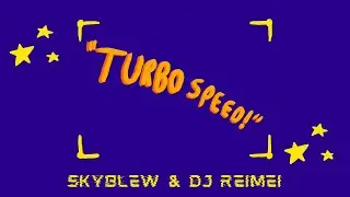 SkyBlew x DJ Reimei - Turbo Speed! [Animated Short Film]