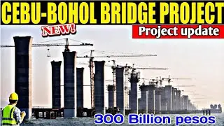 CEBU-BOHOL FRIENDSHIP BRIDGE PROJECT UPDATE SEPTEMBER 2025