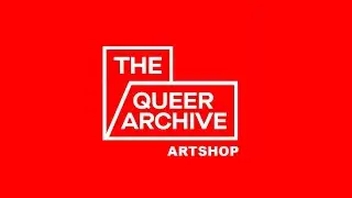 The Queer Archive ARTShop