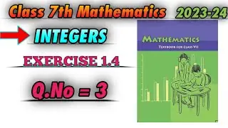 #ncert #class 7 #integer  #maths #exercise 1.4 #question no. 3