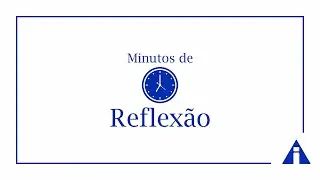 Minutos de Reflexão - Meu corpo é comida e meu sangue é bebida, disse Jesus