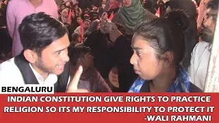 EXCLUSIVE INTERVIEW OF WALI RAHMANI AT BILAL BAGH, BENGALURU
