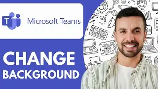 How to Change Your Background in Microsoft Teams   - 2025 (Very Easy)