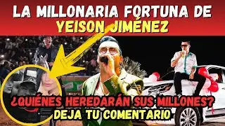 La MILLONARIA Fortuna de Yeison Jiménez: ¿Quiénes Heredarán Sus Millones? 💰