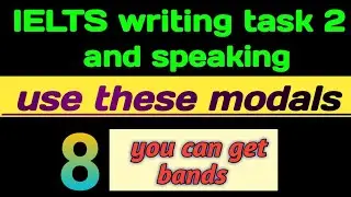 IELTS writing and speaking: how to get 8 band || how to use modals in IELTS test #ielts #english