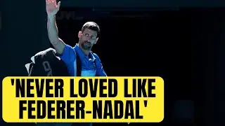 Novak Djokovic: Always felt like 'unwanted child' compared to Roger Federer & Rafael Nadal