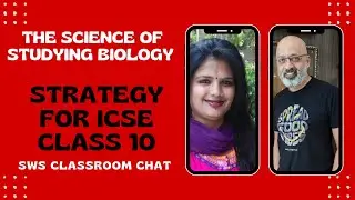 How to Study Biology & score high marks | ICSE Class 10 Batch | SWS | Sudhir Sir | Smita Ma'am