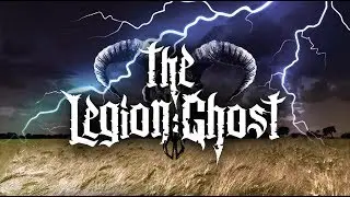 Bandteaser 2018 The Legion:Ghost