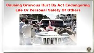 Causing Grievous Hurt By Act Endangering Life Or Personal Safety Of Others