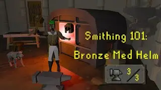 OSRS - How to Smith a Bronze Med Helm!