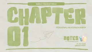 KIMIA Tingkatan 4: Bab 1 Pengenalan kepada Kimia