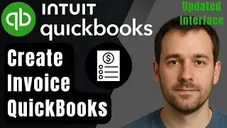 Как создать и настроить счет-фактуру в QuickBooks Online (пошаговое руководство по новому интерфе...