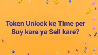 Crypto me token unlock se kya Hota hai. coin unlock kya hai