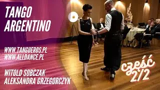 Pokaz Tango Argentino - Witold Sobczak, Aleksandra Grzegorczyk - Juan Carlos Caceres Vuelvo al Sur