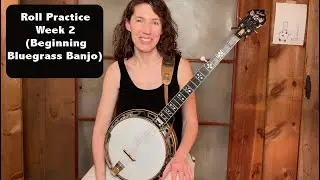 Roll Practice Week 2 - Alternating Square Roll, Foggy Mountain Roll Playalong from The Murphy Method