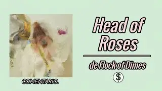 Flock of Dimes - Head of Roses [COMENTARIO] (Folk Rock/Indie)