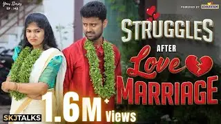 Struggles After Love Marriage | Financial Problem |  Your Stories EP-143 | SKJ Talks | Short film